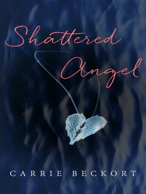 cover image of Shattered Angel